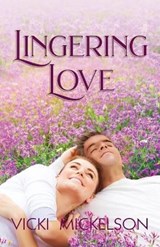 Lingering Love - MICKELSON,  Vicki - 9781614937920