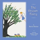 The Dream Fairy - Sherrie Hammer - 9781614939108