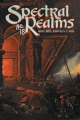 Spectral Realms No. 18 - Ann K. Schwader ; Adam Bolivar - 9781614983989