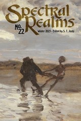 Spectral Realms No. 22 - Ann K. Schwader ; John Shirley - 9781614984658