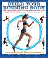 Build Your Running Body - Melissa Breyer ; Pete Magill - 9781615191031