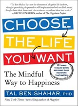 Choose the Life You Want - Tal Ben-Shahar - 9781615191635