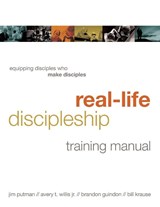 Real-Life Discipleship Training Manual - Jim Putman - 9781615215591