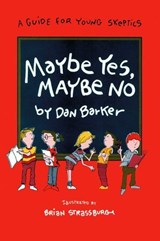 Maybe Yes, Maybe No - Dan Barker - 9781615920242