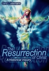 Resurrection Of Christ - Gerd Ludemann - 9781615925155