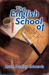 The English School of Murder - Ruth Dudley Edwards - 9781615950591