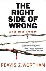 The Right Side of Wrong - Reavis Z. Wortham - 9781615954544