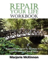 REPAIR Your Life Workbook - Marjorie McKinnon - 9781615991013
