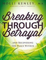 Breaking Through Betrayal - Holli Kenley - 9781615992850