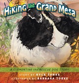 Hiking the Grand Mesa - Kyle Torke ; Barbara Torke - 9781615995066