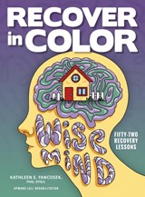 Recover in Color - Kathleen E Yancosek - 9781615996407