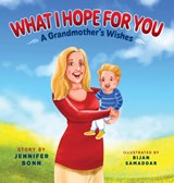 What I Hope for You - Jennifer Bonn - 9781615997404