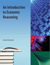 An Introduction to Economic Reasoning - GORDON,  David - 9781616100117