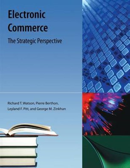 Electronic Commerce, Richard T Watson - Paperback - 9781616100292