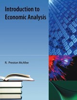 Introduction To Economic Analysis - R Preston McAfee - 9781616100414