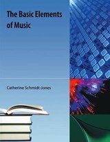 The Basic Elements of Music - SCHMIDT-JONES,  Catherine - 9781616101015