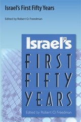 Israel's First Fifty Years - Robert O. Freedman - 9781616101169