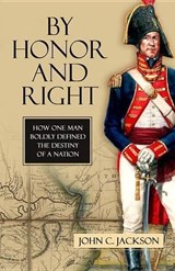 By Honor and Right - JACKSON,  John C. - 9781616142193