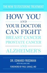 New Testosterone Treatment - Edward Friedman ; William Cane - 9781616147242