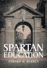 Spartan Education - Edward H Warren - 9781616191009