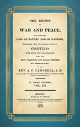 The Rights of War and Peace - GROTIUS,  Hugo - 9781616195649