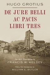 De Jure Belli ac Pacis Libri Tres [1925] - Hugo Grotius - 9781616196592