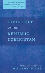 Civil Code of the Republic Uzbekistan - William E. Butler - 9781616196837