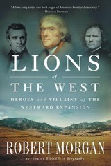 Lions of the West - Robert Morgan - 9781616201890