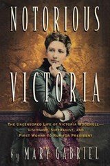 Notorious Victoria - Mary Gabriel - 9781616207526