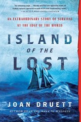 Island of the Lost - Joan Druett - 9781616209704