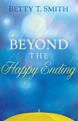 Beyond The Happy Ending - Betty Smith - 9781616386481