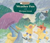 Weather Fun with Mother Goose - HEDLUND,  Stephanie - 9781616411473