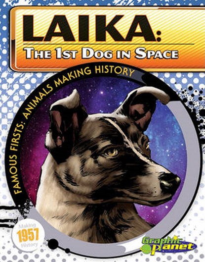 Laika: 1st Dog in Space, DUNN,  Joeming - Gebonden - 9781616416416