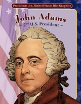 John Adams: 2nd U.s. President - DUNN,  Joeming - 9781616416447