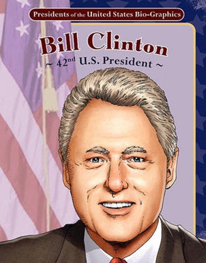 Bill Clinton, DUNN,  Joeming - Gebonden - 9781616416454