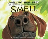 Smelling Their Prey -  - 9781616418687