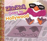 Diva Duck Goes to Hollywood -  - 9781616418878