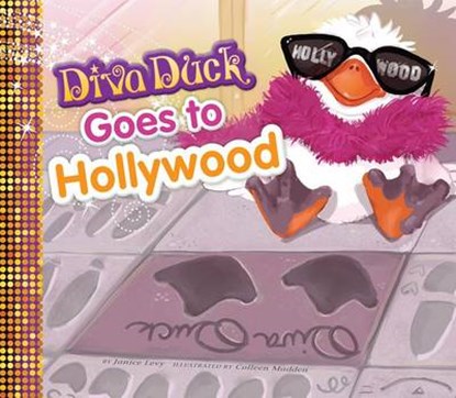 Diva Duck Goes to Hollywood, LEVY,  Janice - Gebonden - 9781616418878