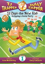 TJ Zaps the New Kid - MULLARKEY,  Lisa - 9781616419059