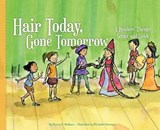 Hair Today, Gone Tomorrow - WALLACE,  Nancy K. - 9781616419868