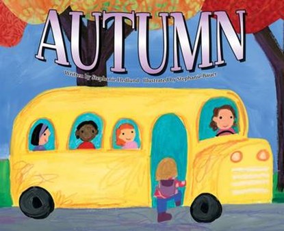 Autumn, HEDLUND,  Stephanie F. - Gebonden - 9781616419929