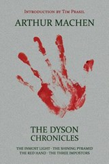 The Dyson Chronicles - Arthur Machen - 9781616462277