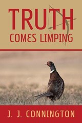 Truth Comes Limping - J J Connington - 9781616463915