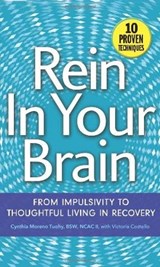 Rein In Your Brain - Cynthia Moreno Tuohy ; Victoria Costello - 9781616494674