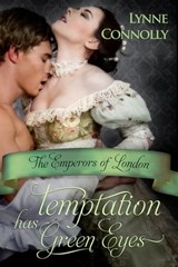 Temptation Has Green Eyes - Lynne Connolly - 9781616505707