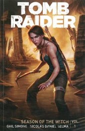 Tomb Raider Volume 1: Season Of The Witch