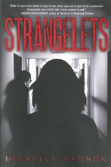 Strangelets - GAGNON,  Michelle - 9781616954208
