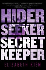 Hider, Seeker, Secret Keeper - KIEM,  Elizabeth - 9781616955694