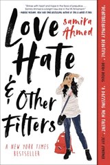 Love, Hate and Other Filters - Samira Ahmed - 9781616958480