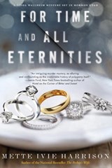 For Time And All Eternities - Mette Ivie Harrison - 9781616958664